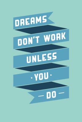 Phrases de motivation sur les rêves