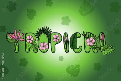 Papier peint  Background with stylized lettering, decorated with strelitzia and hibiscus flowers, tropical palm leaves, monstera. Hand-drawn carrot elements. Bright vector illustration.