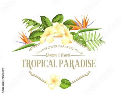 Papier peint  Beautiful card with a wreath of strelitzia tropical flowers and monstera leaves. Tropical flower garland. Blossom flowers for invitation card over white background. Vector illustration.