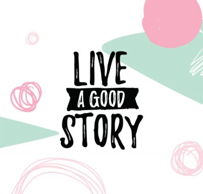 Joyeuse inscription colorée sur la bonne vie