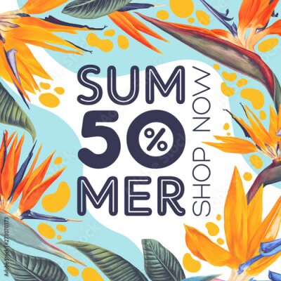 Papier peint  Summer sale poster template with Strelitzia Reginae (Bird of Paradise). Advertisement banner, tropical background with modern flat elements and tropical flowers and leaves in realistic style.