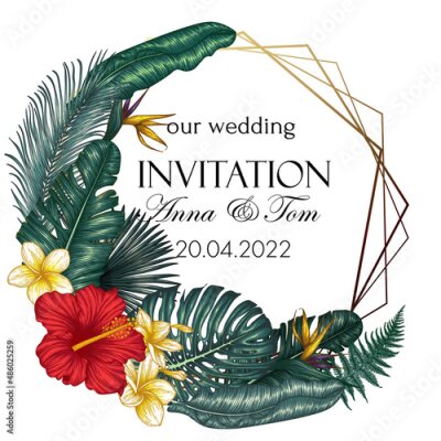 Papier peint  Vector template of a wedding invitation. Frame made of graphic colored tropical plants. Hibiscus, monstera, plumeria, palm and banana leaves, strelitzia, fern