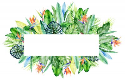 Papier peint  Watercolor arrangement with tropical plants, leaves and strelitzia flowers.  Greenery frames for tropical summer wedding. Great for cards, wedding invites, hawaii birthday and beach party