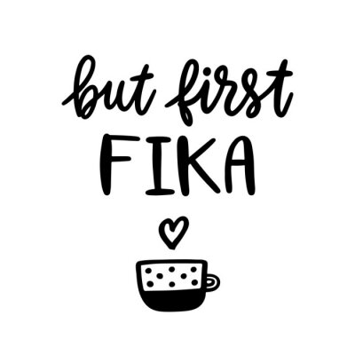 Poster  C'est l'heure d'un café fika
