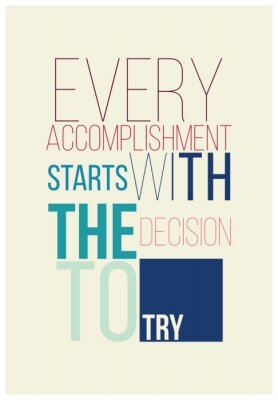 Poster  Chaque performance commence par la décision d'essayer une typographie colorée