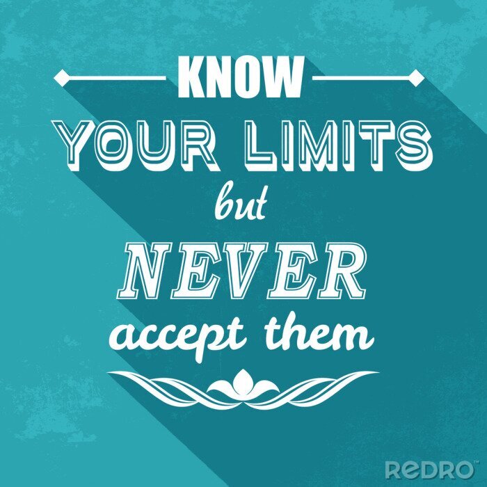 Poster  Citation de motivation sur les limites