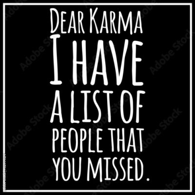 Poster  Citation humoristique en anglais sur le karma