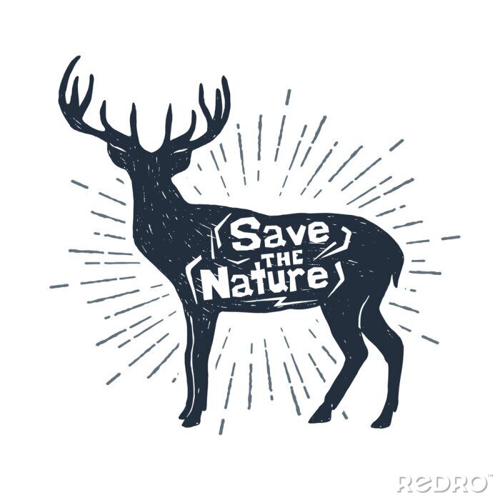 Poster  Étiquette tirée par la main avec l'illustration de vecteur texturée de cerfs communs et &quot;sauvez le lettrage inspiré de nature&quot;.