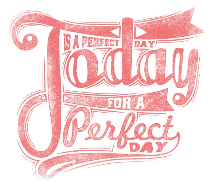 Poster  Inscription graphique sur une journée parfaite