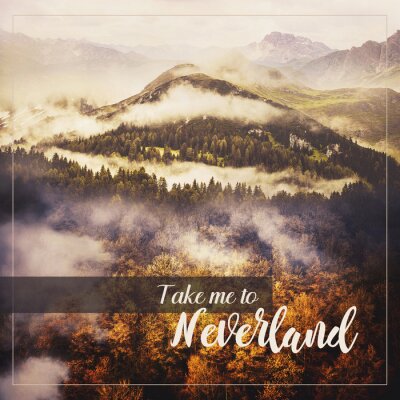 Paysage de montagne avec une inscription sur Neverland