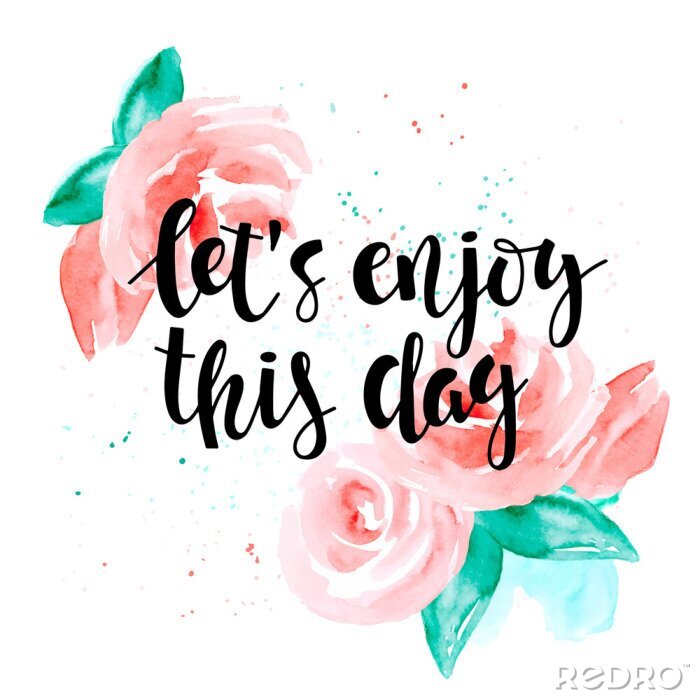 Poster  Profitez de ce jour - citation de motivation et roses.