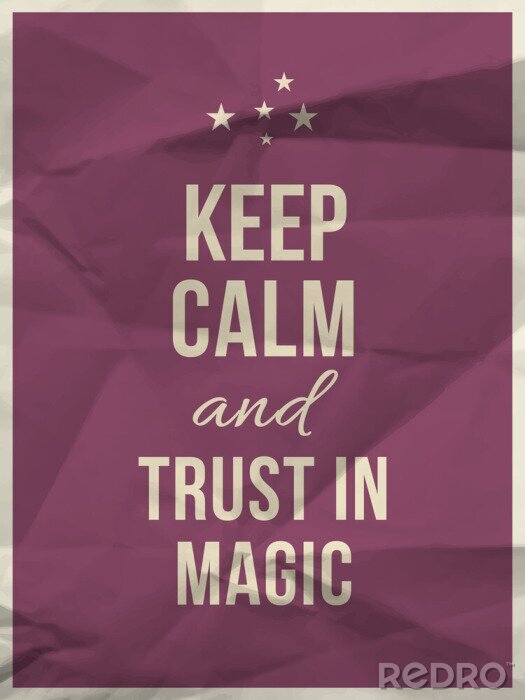 Poster  Restez calme et croyez au lettrage magique