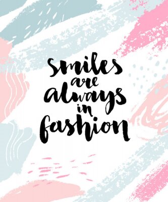 Smiles are always in fashion