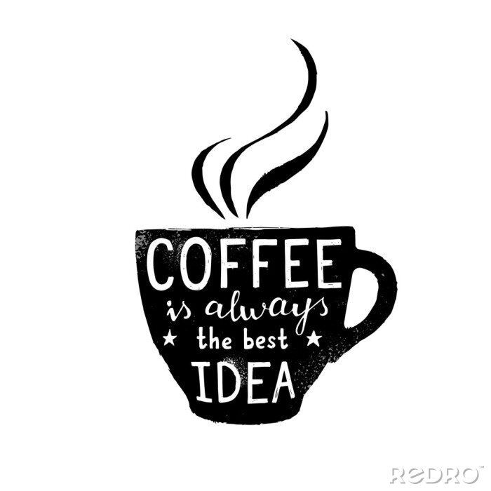 Poster  Tasse à café XXL avec inscription blanche