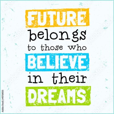 Poster  Typographie avec un slogan motivant sur l'avenir