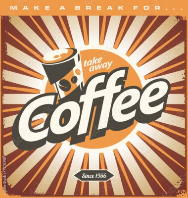Poster  Une affiche de style rétro faisant la publicité du café à emporter.