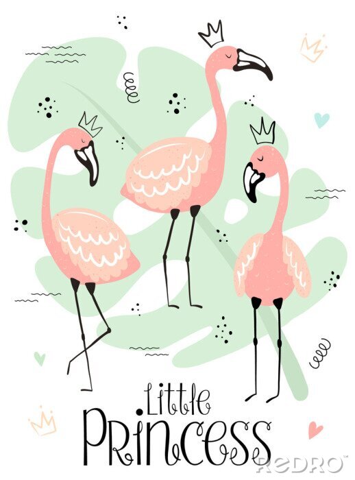 Poster  Vector tropical illustration of cute flamingos in the crown on the monstera background. Hand-drawn summer exotic poster for kids, holidays, clothes, decor, textile, fabric, card. Little Princess