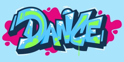 Sticker  Abstract Word Dance Graffiti Style Font Lettering Vector Illustration Art