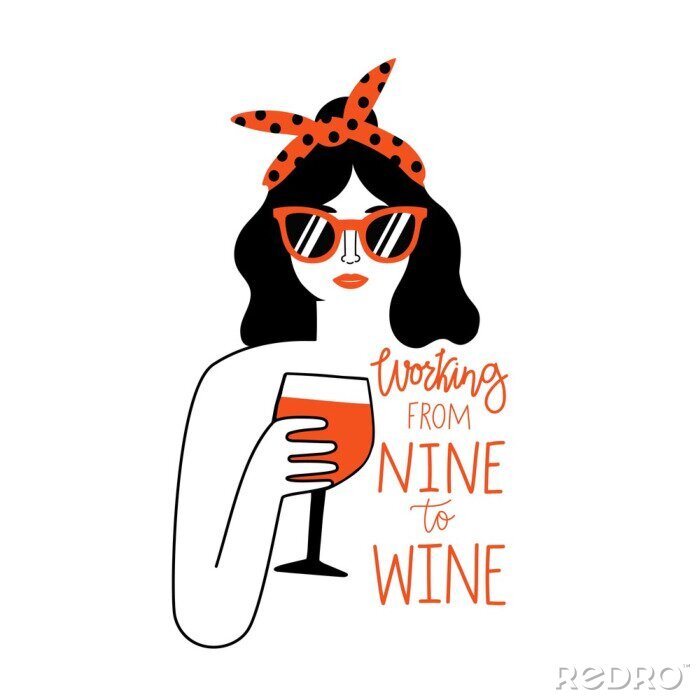 Sticker  Black hair and red lips woman in sunglasses and headband holding glass of red wine. Working from nine to wine lettering phrase.