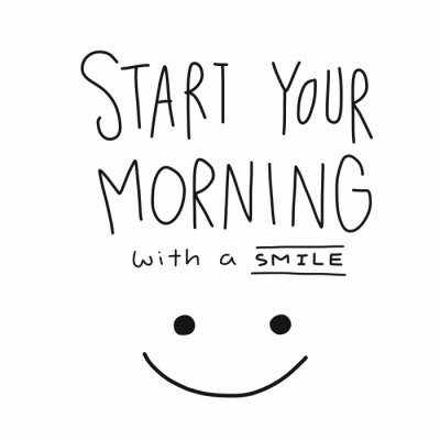 Sticker  Commencez votre matinée avec un mot sourire et une illustration vectorielle face