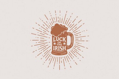 Sticker  Hands drawn beer mug with the inscription Irish luck in the rays of light. Vintage illustration on the theme of St. Patrick's Day. Monochrome engraving style.