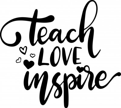 Sticker  Teach love inspire black decoration for t-shirt