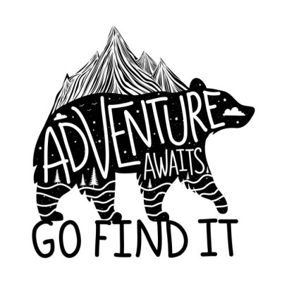 Sticker  Vector illustration with bear silhouette and lettering text - Adventure awaits, Go find it.