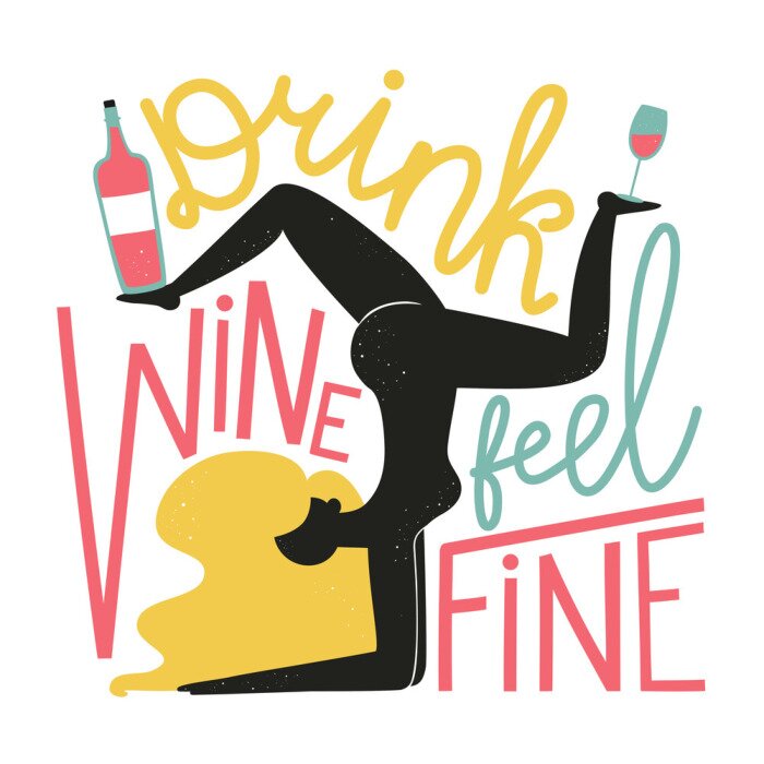 Sticker  Vector illustration with woman, wine bottle and glass. Drink wine feel fine lettering quote.