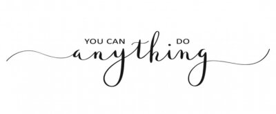 Sticker  YOU CAN DO ANYTHING brush calligraphy banner