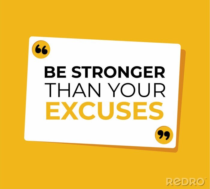 Tableau  Be stronger than your excuses vector