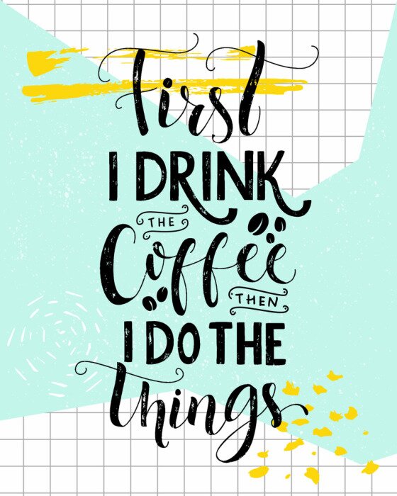 Tableau  Citation typographique pour les amateurs de café