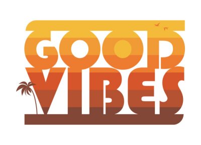 Tableau  Good Vibes slogan with palm tree and and sun
