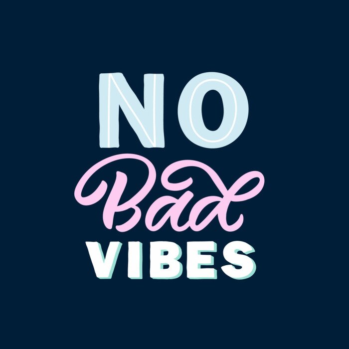 Tableau  Hand drawn lettering quote. The inscription: No bad vibes. Perfect design for greeting cards, posters, T-shirts, banners, print invitations.