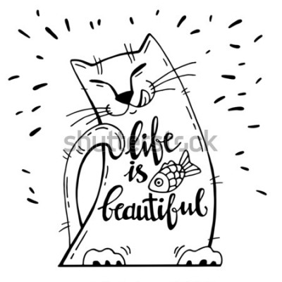 Tableau  Illustration vectorielle Carte positive avec chat de dessin animé avec du poisson. Mots de calligraphie La vie est belle. S'amuser. Peut être imprimé sur des t-shirts, des sacs, des affiches, des 