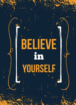 L'inscription Croyez en vous