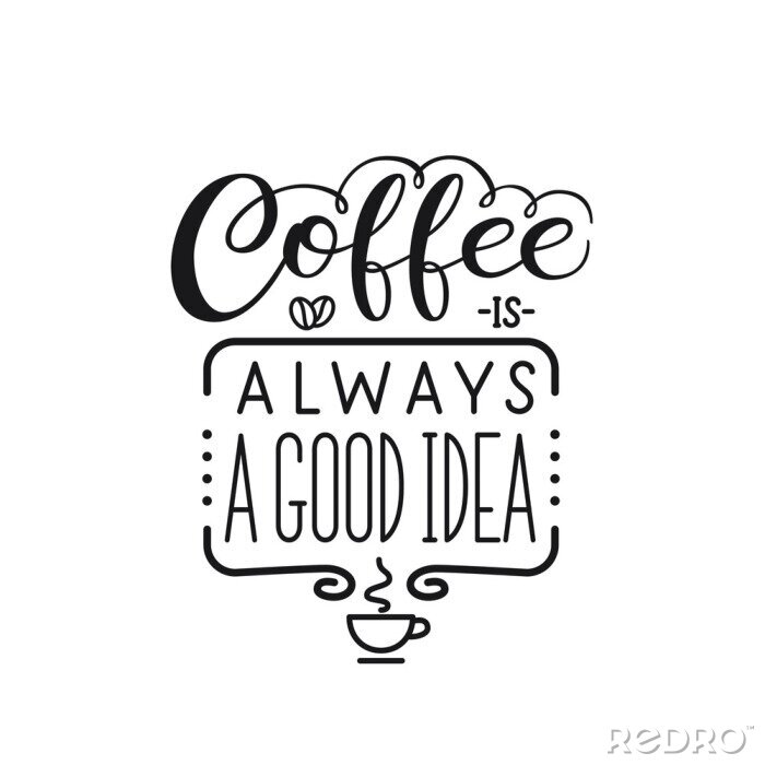Tableau  Le café de citation typographique est toujours une bonne idée