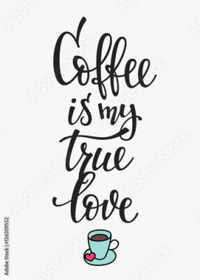 Tableau  Tasse de café et inscription style affiche