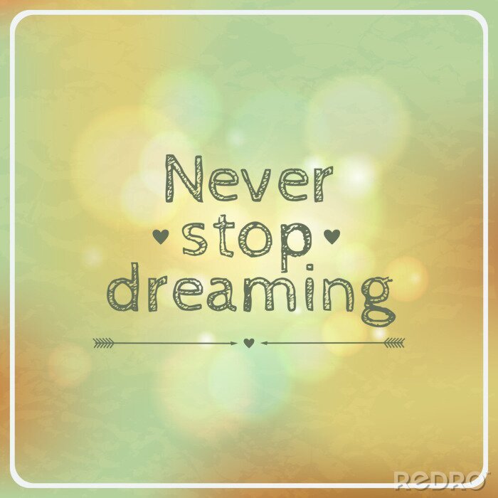 Tableau  Vecteur de motivation rétro carte &quot;jamais arrêter de rêver&quot;
